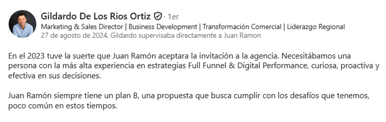 Recomendación de Gildardo De Los Ríos Ortiz, Marketing & Sales Director.