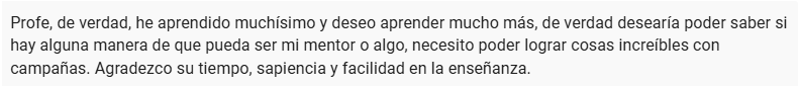 Testimonio: Profe, he aprendido muchísimo y deseo aprender mucho más.